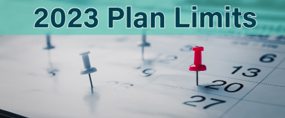 Important 2023 Plan Limits